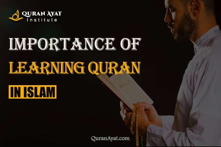 importance-of-learning-quran-in-islam-quran-ayat