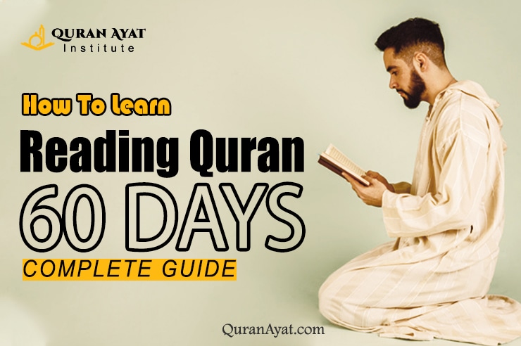 How To Learn Reading Quran In Days Complete Guide Quran Ayat