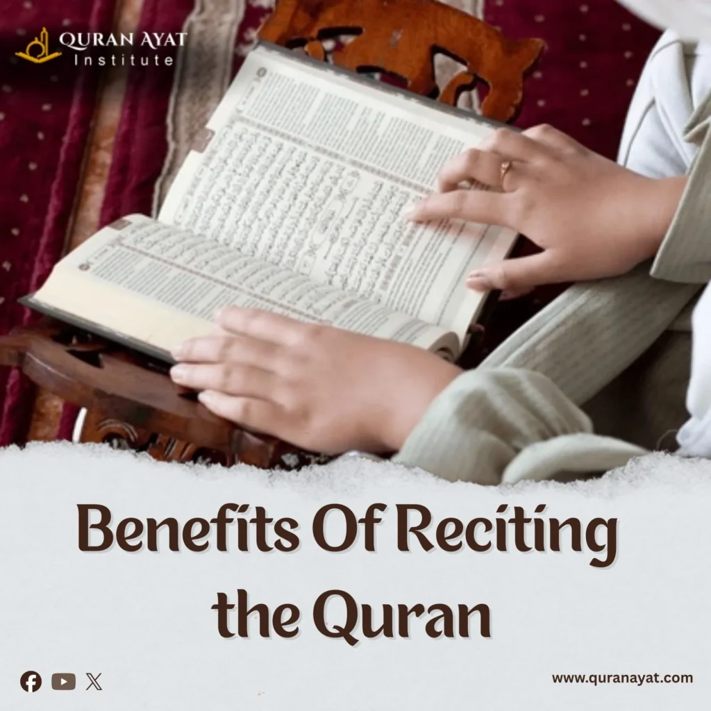 Benefits Of reading Quran
