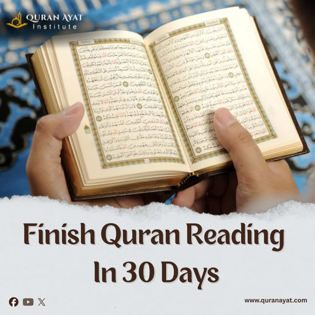 Finish Quran Reading In 30 Days