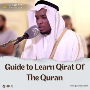 Learn Qirat Of The Quran How to Learn Qirat Of The Quran? | Quran Ayat
