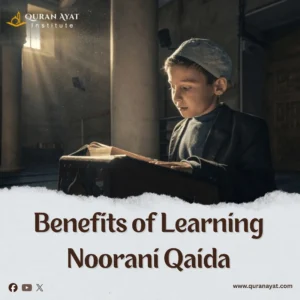 learning noorani qaida benefits Benefits of Learning Noorani Qaida | Quran Ayat